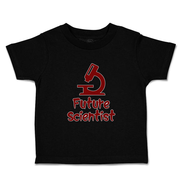 Toddler Clothes Future Scientist C Future Profession Toddler Shirt Cotton