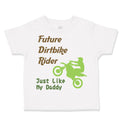 Toddler Clothes Future Dirt Bike Rider Just like My Daddy Riding Toddler Shirt