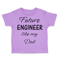 Future Engineer like My Dad