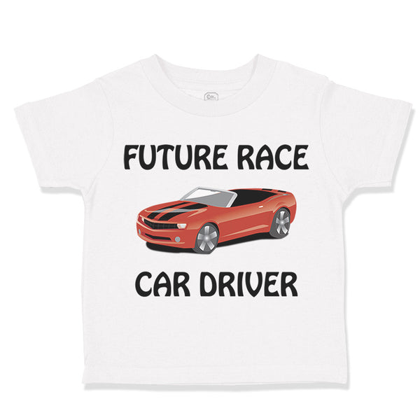 Toddler Clothes Future Race Car Driver Racing Style D Toddler Shirt Cotton