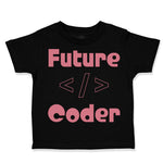 Toddler Clothes Future Coder Coding Geek Toddler Shirt Baby Clothes Cotton