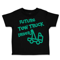 Toddler Clothes Future Tow Truck Driver Toddler Shirt Baby Clothes Cotton