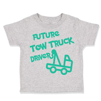 Toddler Clothes Future Tow Truck Driver Toddler Shirt Baby Clothes Cotton