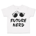 Toddler Clothes Future Nerd Funny Nerd Geek Toddler Shirt Baby Clothes Cotton