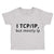 Toddler Clothes I Tcp Ip but Mostly Ip Geek Computer Funny Nerd Geek Cotton