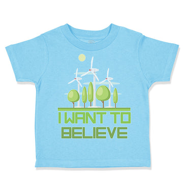 Toddler Clothes I Want to Believe Funny Nerd Geek Toddler Shirt Cotton