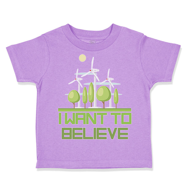 Toddler Clothes I Want to Believe Funny Nerd Geek Toddler Shirt Cotton