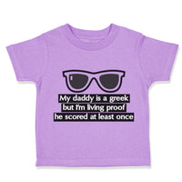 Toddler Clothes Daddy Geek but I'M Living Proof He Scored Funny Nerd Geek Cotton