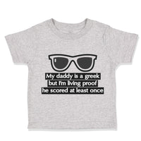 Toddler Clothes Daddy Geek but I'M Living Proof He Scored Funny Nerd Geek Cotton