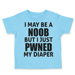 Toddler Clothes I May Be A Noob but I Just Pwned My Diaper Funny Nerd Geek
