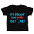 Toddler Clothes I'M Proof That Geeks Get Laid Funny Nerd Geek Style B Cotton