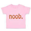 Toddler Clothes N00B Geek Newborn Funny Nerd Geek Toddler Shirt Cotton