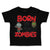 Born to Fight Zombies Funny Nerd Geek