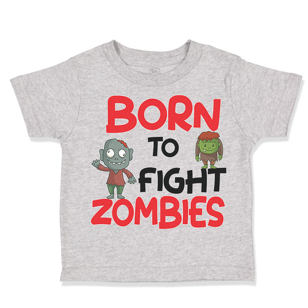 Toddler Clothes Born to Fight Zombies Funny Nerd Geek Toddler Shirt Cotton