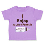 Toddler Clothes I Enjoy A Little Formula Funny Nerd Geek Toddler Shirt Cotton