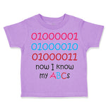 Toddler Clothes 01000001010 Now I Know My Abc Funny Nerd Geek Toddler Shirt