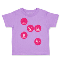 Toddler Clothes I Wi Ll B Me Funny Nerd Geek Toddler Shirt Baby Clothes Cotton
