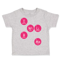 Toddler Clothes I Wi Ll B Me Funny Nerd Geek Toddler Shirt Baby Clothes Cotton