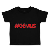 #Genius Funny Nerd Geek