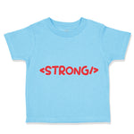 Toddler Clothes Strong Funny Nerd Geek A Toddler Shirt Baby Clothes Cotton