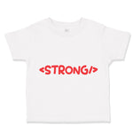 Toddler Clothes Strong Funny Nerd Geek A Toddler Shirt Baby Clothes Cotton