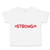 Toddler Clothes Strong Funny Nerd Geek A Toddler Shirt Baby Clothes Cotton