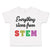 Toddler Clothes Everything Stems from Stem Funny Nerd Geek Toddler Shirt Cotton