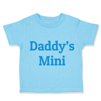 Toddler Clothes Daddy's Mini Dad Father's Day Toddler Shirt Baby Clothes Cotton