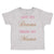 Toddler Clothes Got My Drama from My Mama Funny Humor Toddler Shirt Cotton