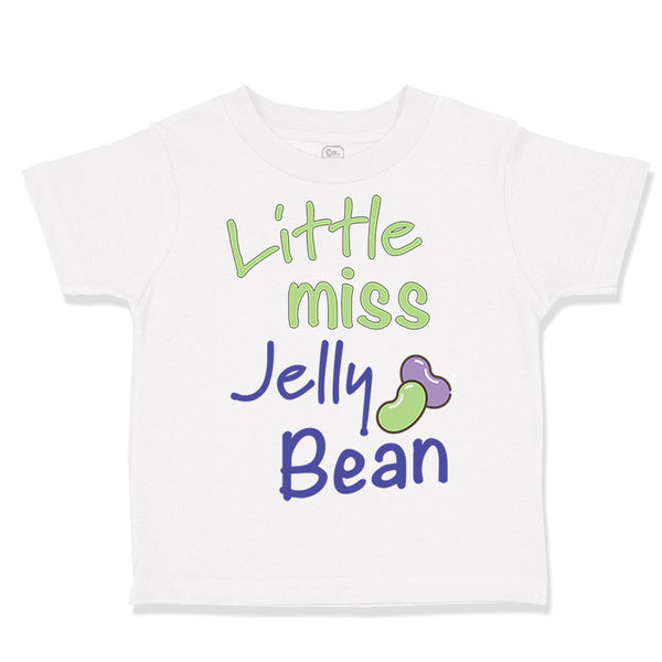 Toddler Girl Clothes Little Miss Jelly Bean Funny Humor Toddler Shirt Cotton