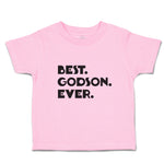 Toddler Clothes Best. Godson. Ever. Toddler Shirt Baby Clothes Cotton