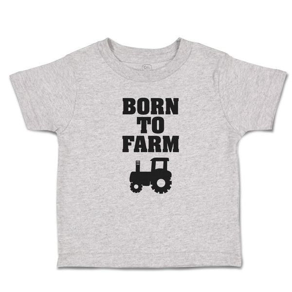 Toddler Clothes Born to Farm Toddler Shirt Baby Clothes Cotton