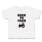 Born to Farm