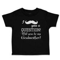 I You A Question Will You Be My Godmother with Silhouette Mustache