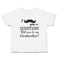 Toddler Clothes I You Question Will My Godmother Silhouette Mustache Cotton