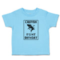 Toddler Clothes Caution It's My Birthday Toddler Shirt Baby Clothes Cotton