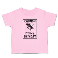 Toddler Clothes Caution It's My Birthday Toddler Shirt Baby Clothes Cotton