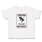 Toddler Clothes Caution It's My Birthday Toddler Shirt Baby Clothes Cotton