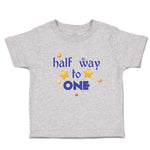 Toddler Clothes Half Way to 1 Toddler Shirt Baby Clothes Cotton