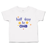 Toddler Clothes Half Way to 1 Toddler Shirt Baby Clothes Cotton