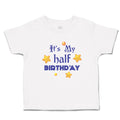 Toddler Clothes It's My Half Birthday Toddler Shirt Baby Clothes Cotton
