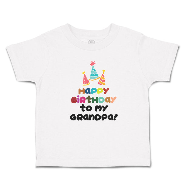 Toddler Clothes Happy Birthday to My Grandpa! Toddler Shirt Baby Clothes Cotton