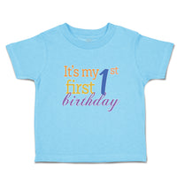 It's My 1St First Birthday