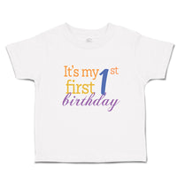 Toddler Clothes It's My 1St First Birthday Toddler Shirt Baby Clothes Cotton