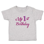 Toddler Clothes My 1St Birthday Toddler Shirt Baby Clothes Cotton