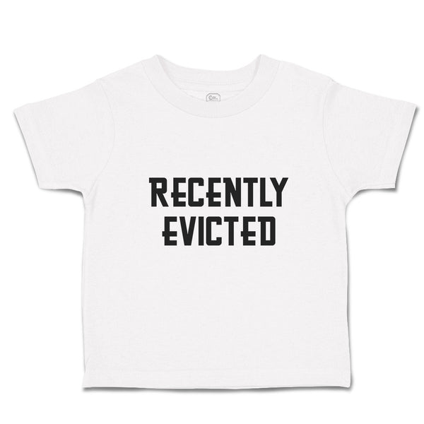 Toddler Clothes Recently Evicted Toddler Shirt Baby Clothes Cotton
