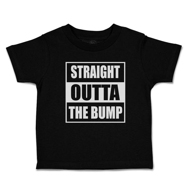 Toddler Clothes Straight Outta The Bump Toddler Shirt Baby Clothes Cotton