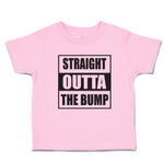 Toddler Clothes Straight Outta The Bump Toddler Shirt Baby Clothes Cotton