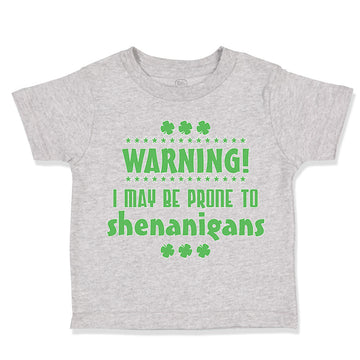 Toddler Clothes Warning I May Be Prone Ti Shenanigans St Patrick's Day Cotton
