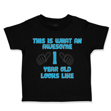 Toddler Clothes This Is What Awesome 1 Year Old Looks like A First Birthday